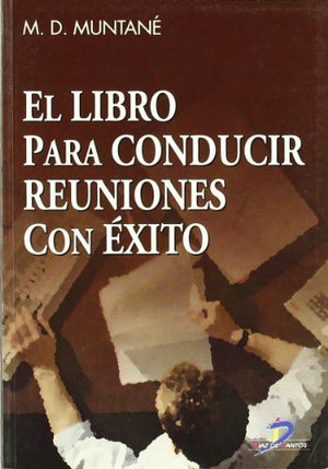 El libro para conducir reuniones con éxito