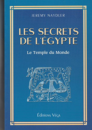 Les secrets de l'Egypte