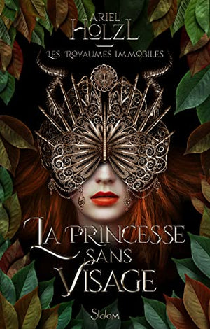 Les Royaumes immobiles T1 - La Princesse sans visage - Roman fantastique