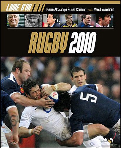 Le livre d'or Rugby 2010