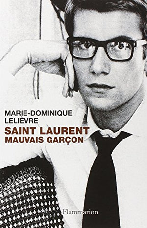 Saint Laurent, mauvais garçon