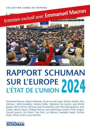 Etat de l'union 2024, rapport Schuman sur l'Europe