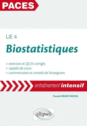 Biostatistiques UE 4: Exercices et QCM corrigés, rappels de cours