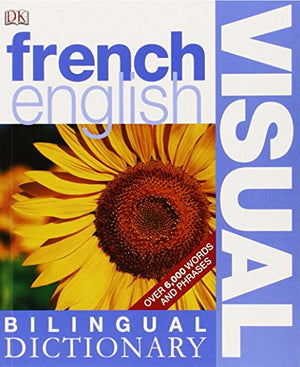 French-English Bilingual Visual Dictionary