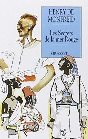 Les secrets de la mer rouge, tome 1