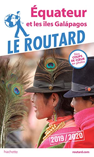 Guide du routard Équateur et les îles Galápagos