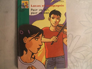 Lucas et compagnie : Pour un oui, pour un non