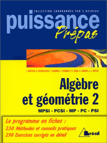 Algèbre et géométrie Tome 2: Algèbre et géométrie