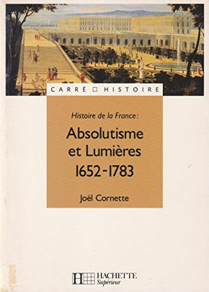 Absolutisme et Lumières