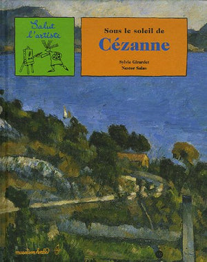 Sous le soleil de Cézanne