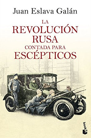 La Revolución rusa contada para escépticos (Divulgación)