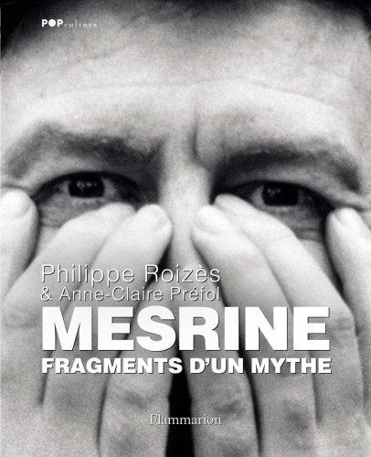 Mesrine, fragments d'un mythe