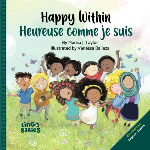 Happy within/ Heureuse comme je suis: English-French Bilingual edition