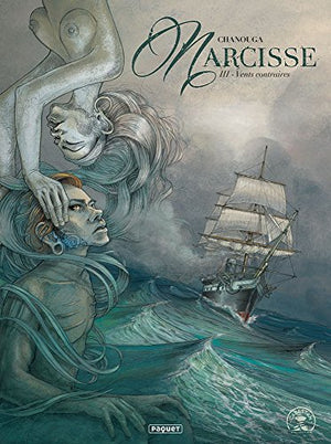 Narcisse Tome 3: Vents contraires