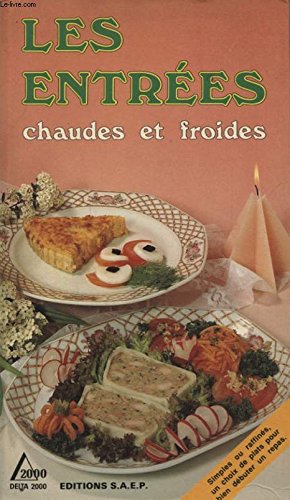 Les entrées chaudes et froides