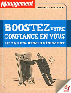 Boostez votre confiance en vous