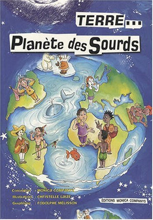 Terre...Planète des sourds