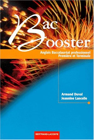 Anglais 1ere Et Terminale Bac Pro Bac Booster