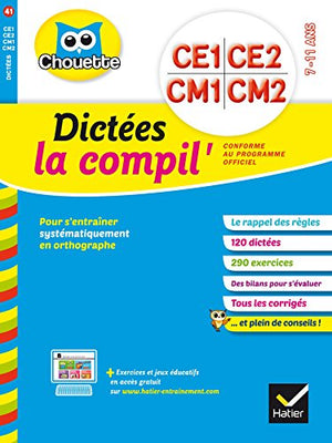 Dictées CE1 au CM2 la compil' - Cahier de vacances