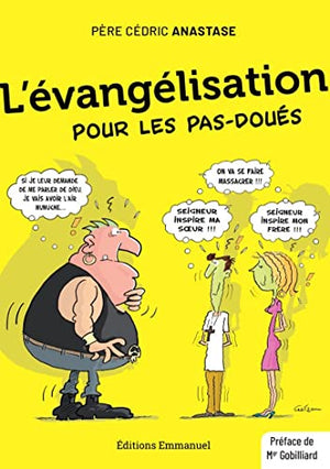 L'évangélisation pour les pas-doués