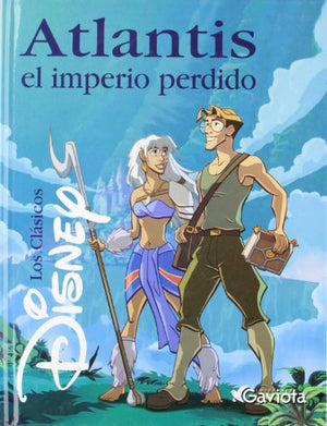 Atlantis. El Imperio perdido (Clásicos Disney)