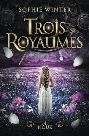 Trois Royaumes - Livre 4 - Nouk