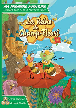 La reine de champ-fleuri