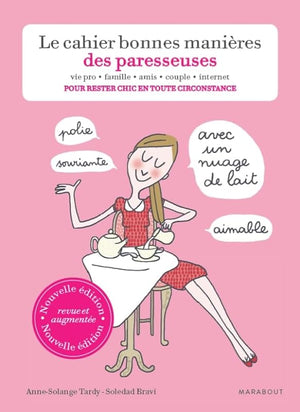 Le cahier bonnes manières des paresseuses