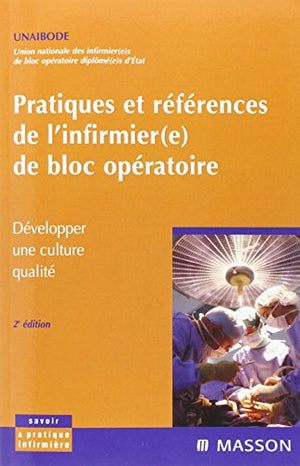 Pratiques et références de l'infirmièr(e) de bloc opératoire