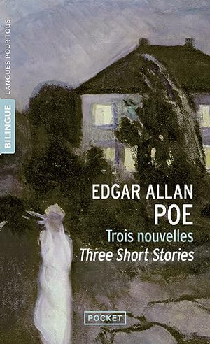 Trois nouvelles / Three short stories