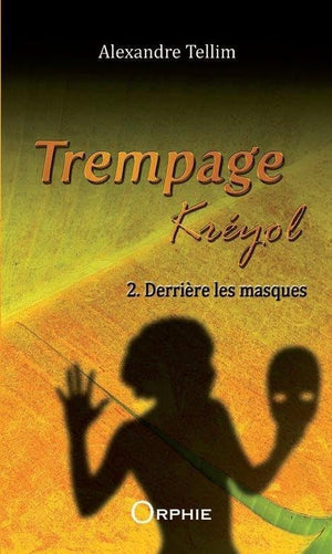 Derrière les masques