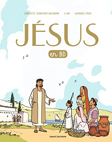 Jésus en BD, le récit d'une bonne nouvelle: Un évangile pour les enfants