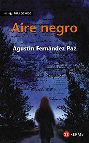 Aire negro (INFANTIL E XUVENIL - FÓRA DE XOGO)