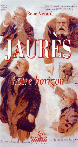 JAURÉS NOTRE HORIZON