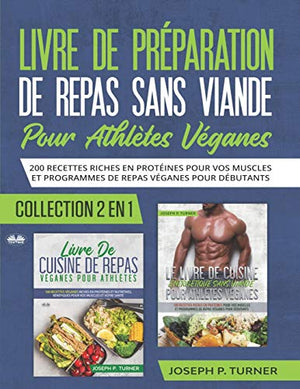 Livre de préparation de repas sans viande pour athlètes véganes