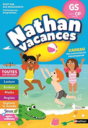 Nathan Vacances De la GS vers le CP 5/6 ans