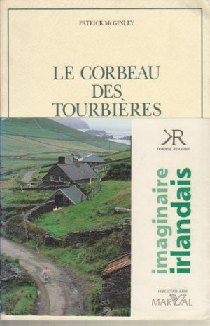 Le corbeau des tourbières