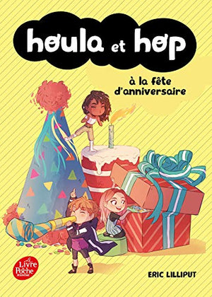 Houla et Hop à la fête d'anniversaire