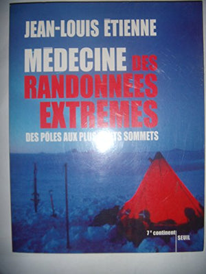 Médecine des randonnées extrêmes