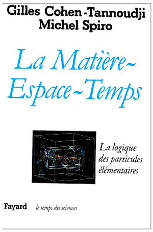 La matière-espace-temps