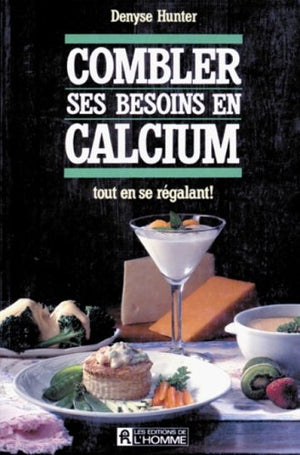 Combler ses besoins en calcium tout en se regalant !