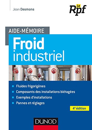 Aide-mémoire - Froid industriel - 4e éd