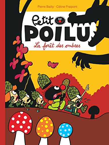 Petit Poilu - Tome 8 - La forêt des Ombres (nouvelle maquette)