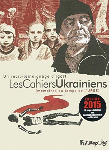 Les Cahiers Ukrainiens: Mémoires du temps de l'URSS