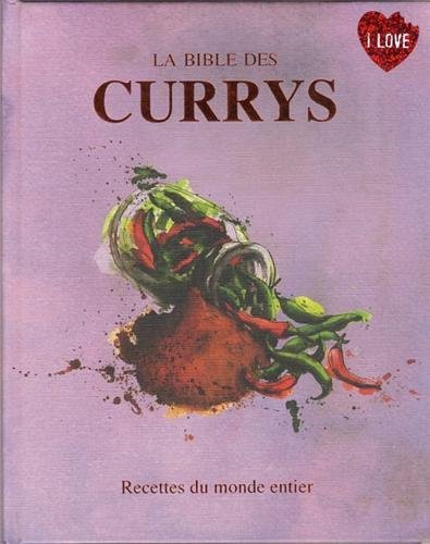 La bible des currys: Recettes du monde entier