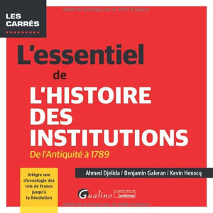 L'essentiel de l'Histoire des institutions