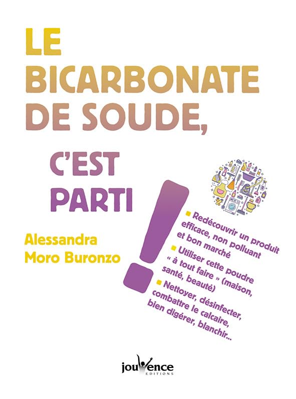 Le bicarbonate de soude, c'est parti !