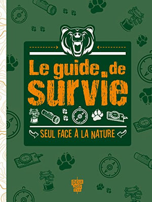 Le guide de survie