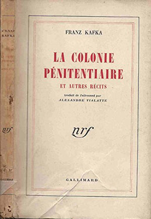 La colonie pénitentiaire et autres récits