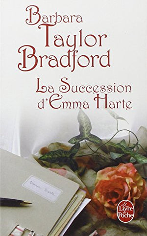 La succession d'Emma Harte